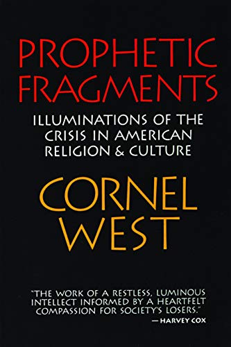 Beispielbild fr Prophetic Fragments: Illuminations of the Crisis in American Religion and Culture zum Verkauf von SecondSale