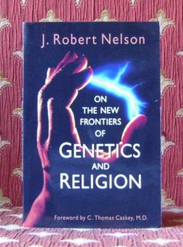 Beispielbild fr On the New Frontiers of Genetics and Religion zum Verkauf von Wonder Book