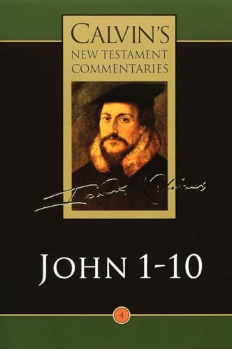 Imagen de archivo de Gospel According to St. John 1-10 (Calvin's New Testament Commentaries, Vol. 4) a la venta por HPB-Movies