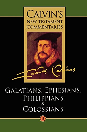 Beispielbild fr Calvin's New Testament Commentaries: The Epistles of Paul the Apostle to the Galatians, Ephesians, Philippians, and Colossians zum Verkauf von Salsus Books (P.B.F.A.)