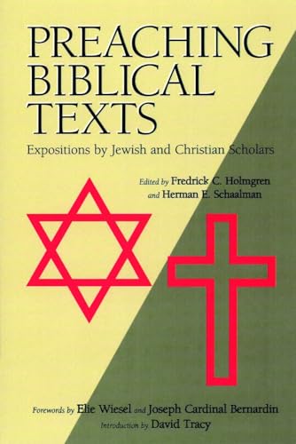 9780802808141: Preaching Biblical Texts: Expositions by Jewish and Christian Scholars