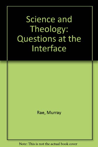 9780802808165: Science and Theology: Questions at the Interface