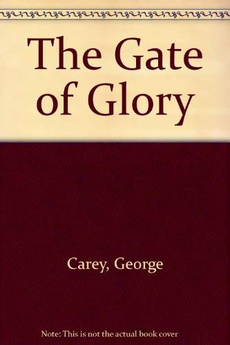 9780802808240: The Gate of Glory