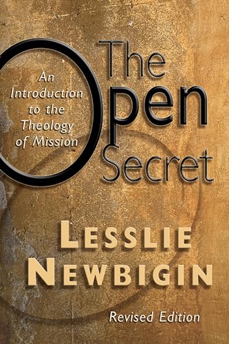 9780802808295: The Open Secret: An Introduction to the Theology of Mission