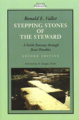 Stock image for Stepping Stones of the Steward: A Faith Journey through Jesus' Parables (Faith's Horizons) for sale by SecondSale