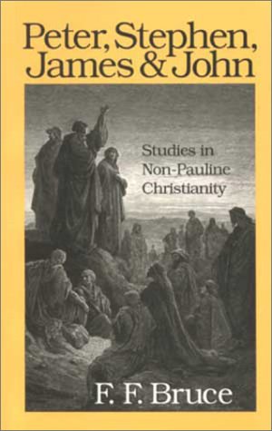 Imagen de archivo de Peter, Stephen, James and John: Studies in Early Non-Pauline Christianity a la venta por ThriftBooks-Dallas
