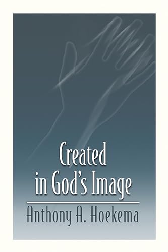 Created in God's Image - Anthony A. Hoekema