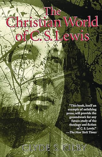 Stock image for The Christian World of C. S. Lewis for sale by SecondSale