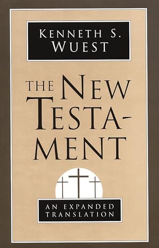 Beispielbild fr The New Testament: An Expanded Translation zum Verkauf von Regent College Bookstore