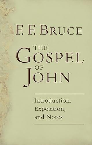 9780802808837: The Gospel of John Introduction, Exposition and Notes