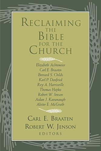 Beispielbild fr Reclaiming the Bible for the Church zum Verkauf von Your Online Bookstore