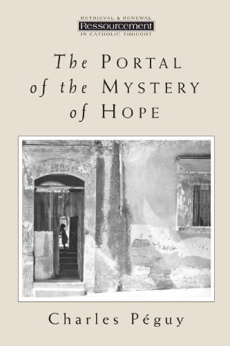 Stock image for The Portal of the Mystery of Hope (Ressourcement (Grand Rapids, Mich.).) for sale by Dream Books Co.