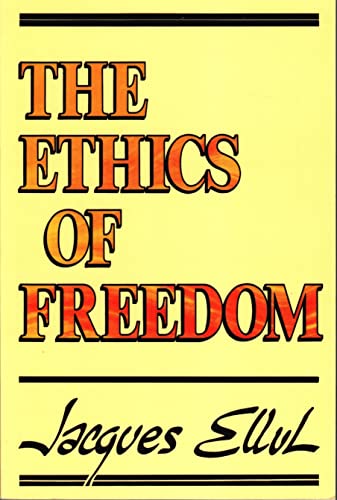 Stock image for The Ethics of Freedom for sale by Blue Vase Books