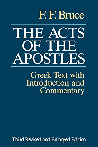 9780802809667: The Acts of the Apostles: The Greek Text with Introduction and Commentary