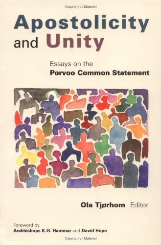 Imagen de archivo de Apostolicity and Unity: Essays on the Porvoo Common Statement a la venta por Redux Books