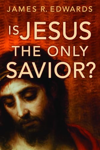 Is Jesus the Only Savior?