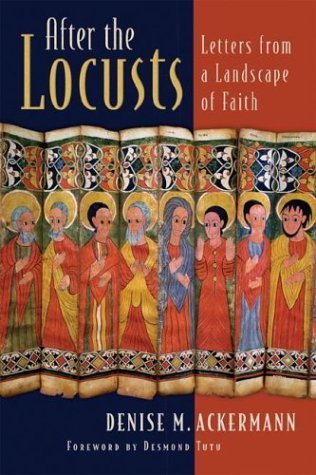 Beispielbild fr After the Locusts: Letters from a Landscape of Faith zum Verkauf von WorldofBooks