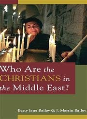 Beispielbild fr Who Are the Christians in the Middle East? zum Verkauf von BooksRun