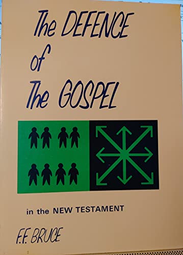 Stock image for The Defence of the Gospel in the New Testament for sale by SecondSale