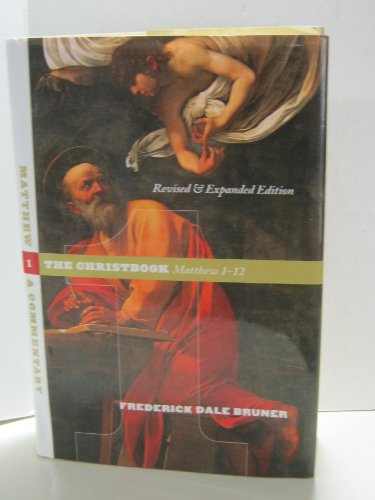Imagen de archivo de Matthew: A Commentary, Volume 1: The Christbook, Matthew 1-12 a la venta por Regent College Bookstore