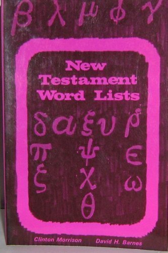 Stock image for New Testament Word Lists for Rapid Reading of the Greek Testament for sale by Half Price Books Inc.