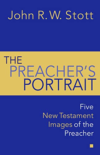 Beispielbild fr The Preacher's Portrait: Some Classic New Testament Word Studies zum Verkauf von WorldofBooks