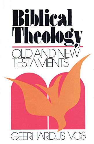 Beispielbild fr Biblical Theology: Old and New Testament zum Verkauf von Wonder Book