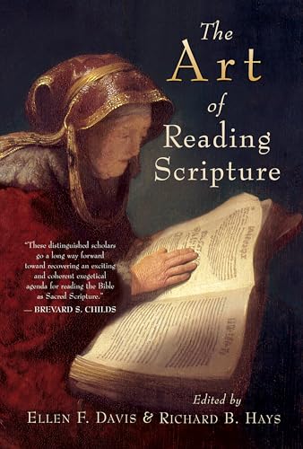 Art of Reading Scripture (9780802812698) by Ellen F. Davis; Richard B. Hays