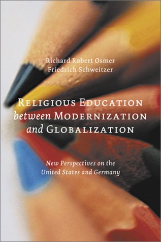 Beispielbild fr Religious Education between Modernization and Globalization zum Verkauf von BargainBookStores