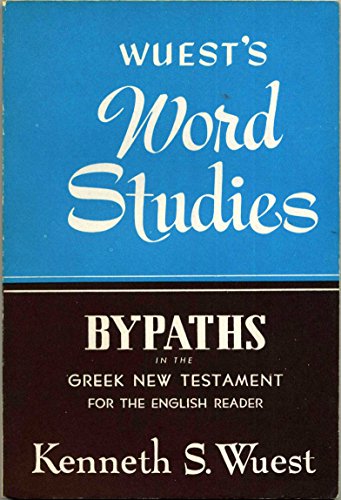 9780802813183: Word Studies: Bypaths in the Greek New Testament