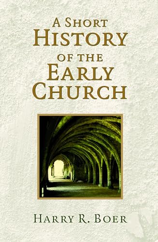 Beispielbild fr A Short History of the Early Church zum Verkauf von BooksRun