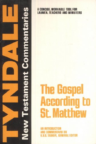 Imagen de archivo de The Gospel According to St. Matthew: An Introduction and Commentary (Tyndale New Testament Commentaries) a la venta por Once Upon A Time Books