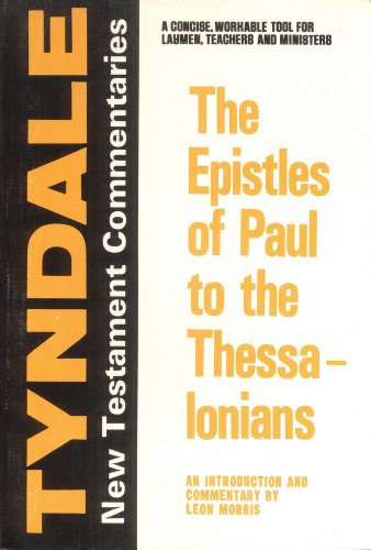 Imagen de archivo de The Epistles of Paul to the Thessalonians: An Introduction and Commentary (Tyndale New Testament Commentaries) a la venta por Half Price Books Inc.