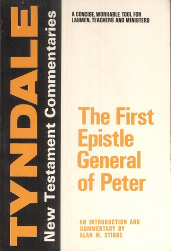 Imagen de archivo de The First Epistle General of Peter: An Introduction and Commentary (Tyndale New Testament Commentaries) a la venta por WorldofBooks