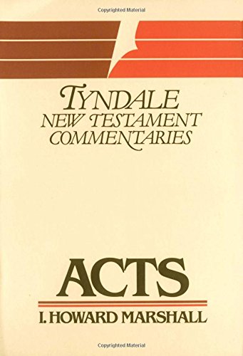 9780802814234: The Acts of the Apostles: An Introduction and Commentary (The Tyndale New Testament Commentaries)