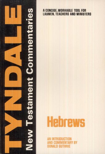 9780802814272: Hebrews: An Introduction and Commentary (Tyndale New Testament Commentaries)