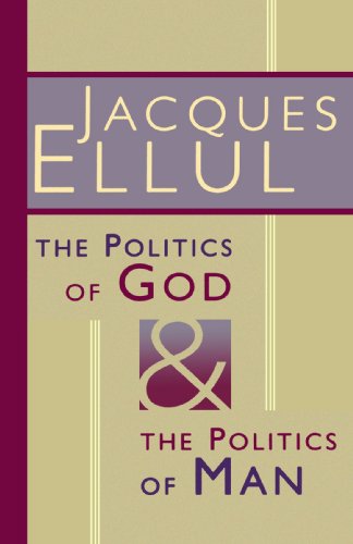 Imagen de archivo de The Politics of God and the Politics of Man a la venta por Gulf Coast Books