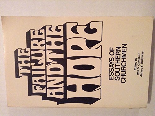 Stock image for The Failure and the Hope: Essays of Southern Churchmen for sale by ThriftBooks-Dallas