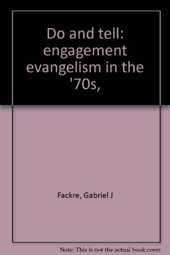 Beispielbild fr Do and tell: engagement evangelism in the '70s, zum Verkauf von Redux Books