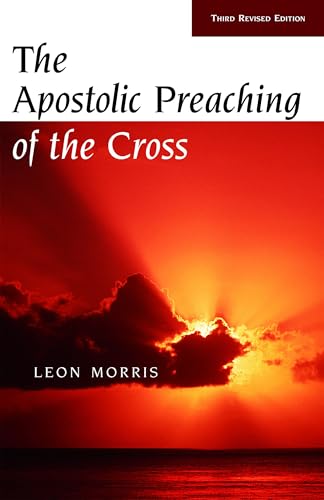 Beispielbild fr The Apostolic Preaching of the Cross zum Verkauf von BooksRun
