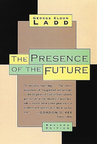 Beispielbild fr The Presence of the Future: The Eschatology of Biblical Realism zum Verkauf von Windows Booksellers