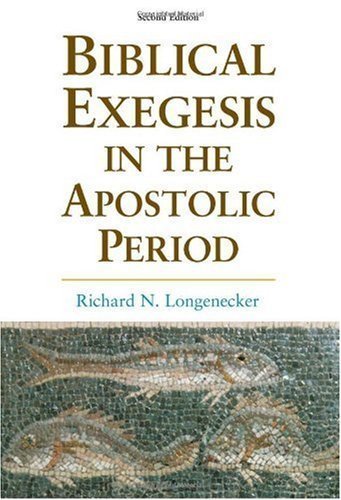 Beispielbild fr Biblical Exegesis in the Apostolic Period zum Verkauf von Lost Books