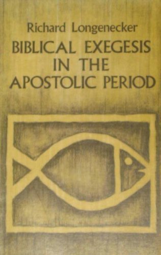 9780802815699: Biblical Exegesis in the Apostolic Period