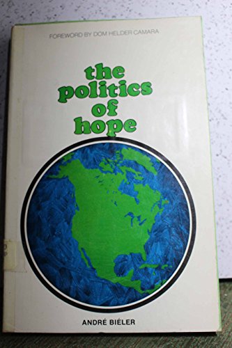 Imagen de archivo de THE POLITICS OF HOPE a la venta por Larry W Price Books