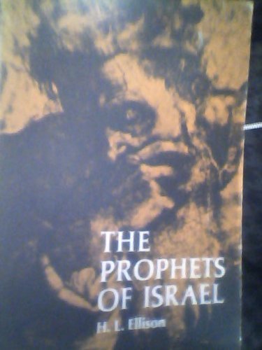 Beispielbild fr The Prophets of Israel : From Ahijah to Hosea zum Verkauf von Better World Books