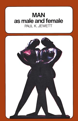 Beispielbild fr Man as Male and Female: A Study in Sexual Relationships from a Theological Point of View zum Verkauf von Wonder Book