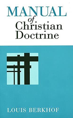 Beispielbild fr Manual of Christian Doctrine zum Verkauf von Books Unplugged