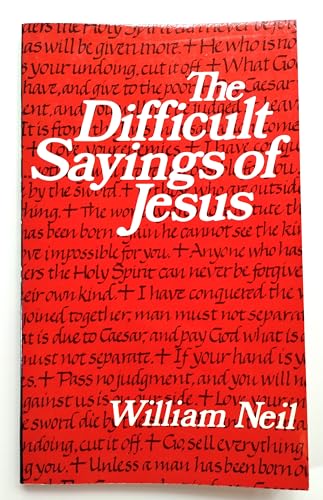 9780802816689: The Difficult Sayings of Jesus