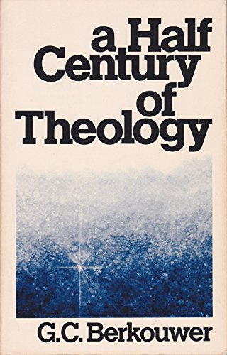 Imagen de archivo de A Half Century of Theology: Movements and Motives a la venta por Lost Books