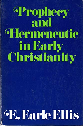 Imagen de archivo de Prophecy and Hermeneutic in Early Christianity: New Testament Essays a la venta por JR Books